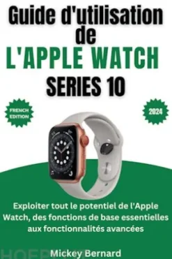 Guide d'utilisation de l'Apple Watch Series 10