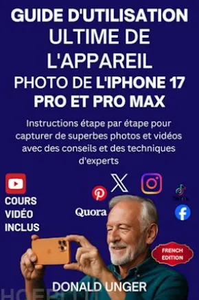 Guide d'utilisation Ultime de l'appareil photo de l'iPhone 17 Pro et Pro Max