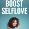 Guide to boost selflove