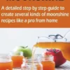 GUIDE TO MAKING MOONSHINE
