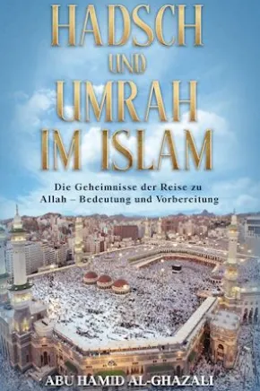 Hadsch und Umrah im Islam