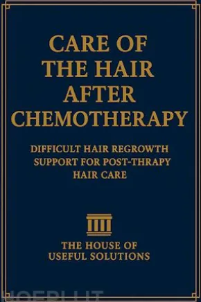 Hair Care After Chemotherapy
