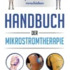 Handbuch der Mikrostromtherapie