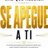 Haz que alguien se apegue a ti