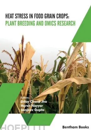 Heat Stress In Food Grain Crops: Plant Breeding and Omics Research