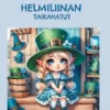 Helmiliinan Taikahatut