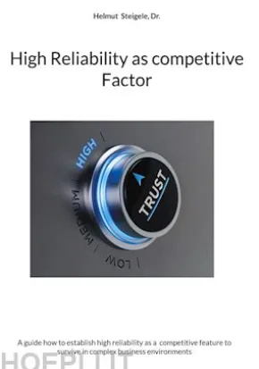 High Reliability as competitive Factor
