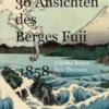 Hiroshige 36 Ansichten des Berges Fuji 1858