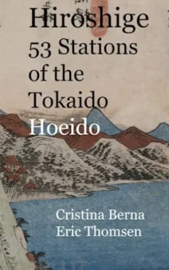 Hiroshige 53 Stations of the Tokaido Hoeido