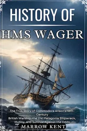 History of HMS Wager