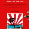 Hitlers Griff nach Asien 5