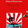 Hitlers Griff nach Asien 4