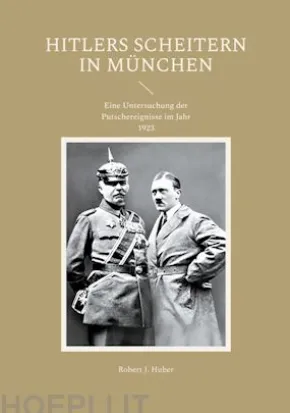 Hitlers Scheitern in München