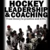 Hockey leadership and coaching