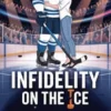 Hockey Romance of Cheating and Betrayal, Second Chance, Enemies to Lovers