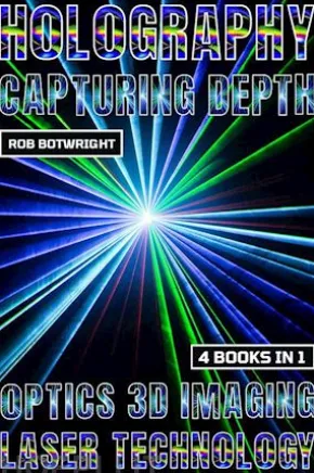 Holography: Capturing Depth