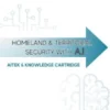 Homeland and territorial security with AI