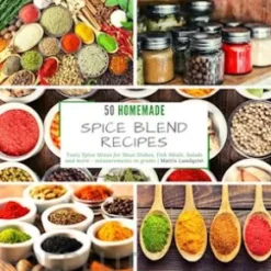 50 homemade Spice Blend Recipes