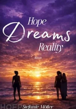 Hope! Dreams! Reality!
