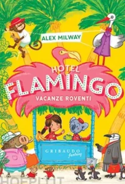 Hotel Flamingo - Vacanze roventi