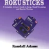 How-to Guide: Roku Sticks
