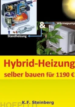 Hybrid-Heizung selber bauen für 1190 Euro