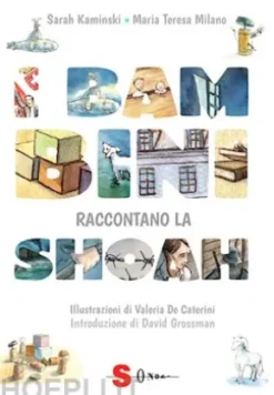I bambini raccontano la Shoah