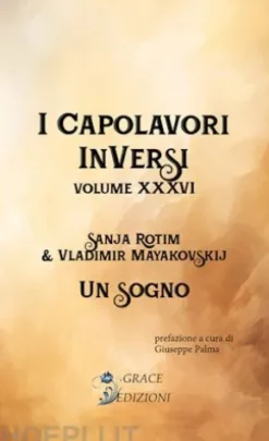 I Capolavori InVersi XXXVI: Un sogno