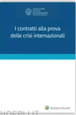 I contratti alla prova delle crisi internazionali