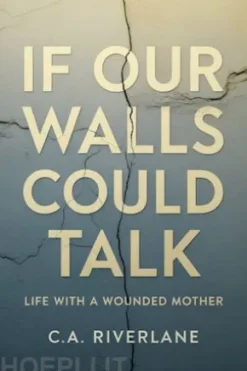 If Our Walls Could Talk: