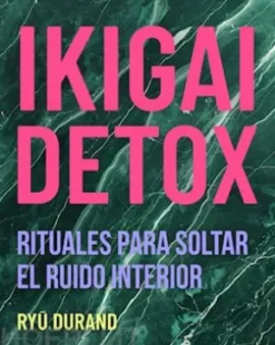 Ikigai detox