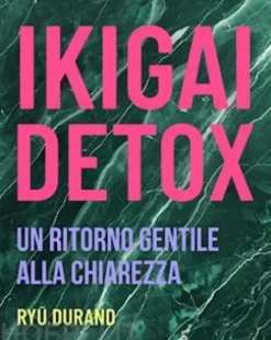 Ikigai detox