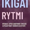 Ikigai rytmi
