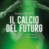 Il calcio del futuro