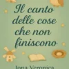 Il canto delle cose che non finiscono