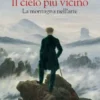 Il cielo più vicino. La montagna nell'arte