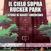 Il cielo sopra Rucker Park