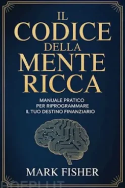 Il codice della mente ricca (tradotto)
