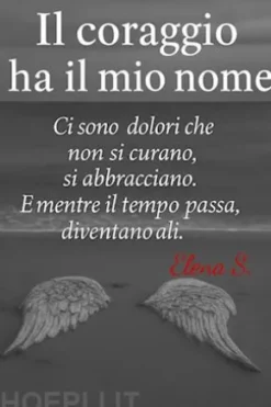 Il coraggio ha il mio nome