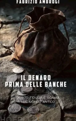 Il denaro prima delle banche