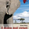 Il destino degli elefanti