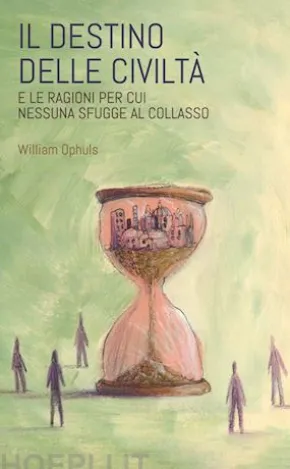 Il destino delle civiltà
