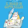 Il diario di Gatto Killer