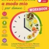 Il digiuno intermittente a modo mio per donne Workbook