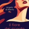 Il fiore del ricordo