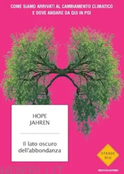 Il lato oscuro dell'abbondanza