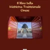 Il libro della Medicina Tradizionale Cinese
