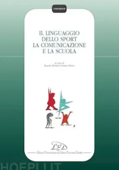 Il linguaggio dello sport, la comunicazione e la scuola