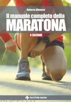 Il manuale completo della maratona