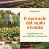Il manuale del suolo vivente